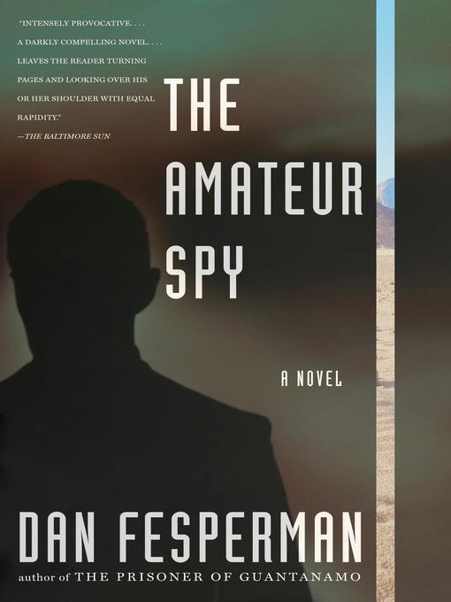 Title details for The Amateur Spy by Dan Fesperman - Wait list